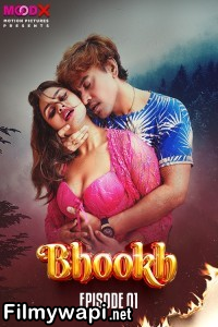 Bhookh (2024) Moodx Hindi Unrated Web Series poster