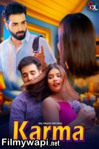 Karma (2024) Soltalkies Hindi Unrated Web Series poster