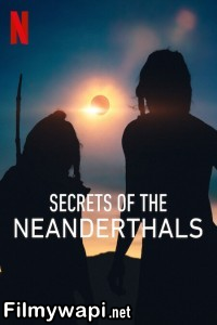 Secrets Of The Neanderthals (2024) Hollywood Hindi Dubbed poster