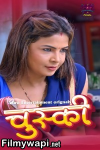 Chuski (2024) Wow Entertainment Hindi Unrated Web Series poster