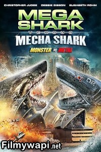 Mega Shark Vs Mecha Shark (2014) Hollywood Hindi Dubbed poster