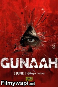 Gunaah (2024) Hindi Web Series poster