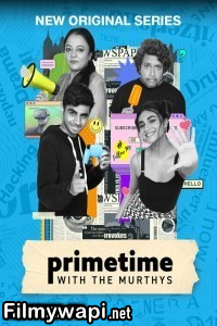 Primetime With The Murthys (2024) Hindi Web Series poster