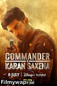 Commander Karan Saxena (2024) Hindi Web Series poster