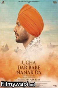 Ucha Dar Babe Nanak Da (2024) Punjabi Movie poster