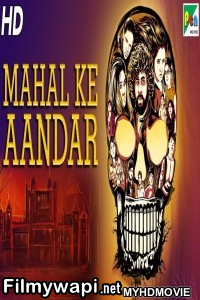 Mahal Ke Aandar (2019) South Indian Hindi Dubbed Movie poster