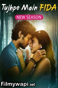 Tujhpe Main Fida (2024) Season 2 Hindi Web Series poster