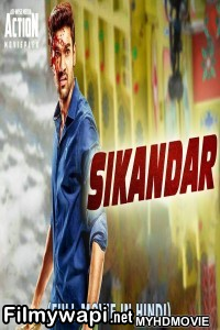 Sikandar (2019) South Indian Hindi Dubbed Movie poster