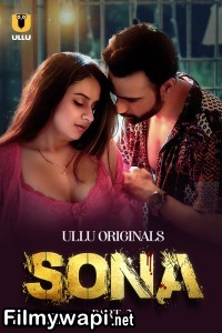 Sona (2024) Part 2 Ullu Hindi Short Film poster