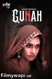 Gunah (2024) Patangmovies Hindi Unrated Web Series poster