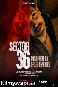 Sector 36 (2024) Hindi Movie poster