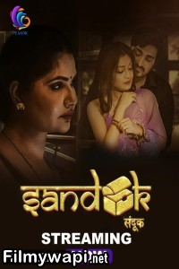 Sandook (2024) Peakok Hindi Unrated Web Series poster