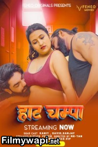 Hot Champa (2024) Feneo Movies Hindi Short Film poster