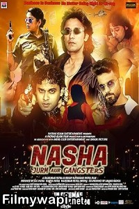 Nasha Jurm Aur Gangsters (2024) Hindi Movie poster