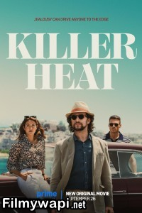 Killer Heat (2024) Hollywood Hindi Dubbed poster