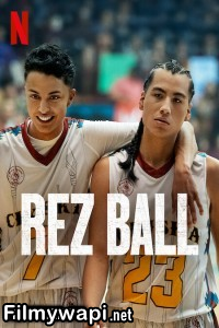 Rez Ball (2024) Hollywood Hindi Dubbed poster