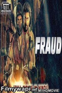 Fraud (2019) South Indian Hindi Dubbed Movie poster