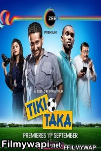 Tiki Taka (2020) Hindi Movie poster