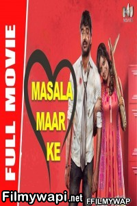 Masala Maar Ke (2020) Hindi Dubbed Movie poster