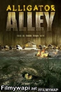 Alligator Alley (2013) Hindi Dubbed poster