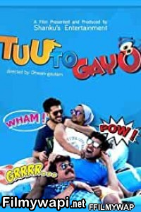 Tuu To Gayo (2016) Gujarati Movie poster