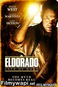 El Dorado City Of Gold (2010) Hindi Dubbed poster