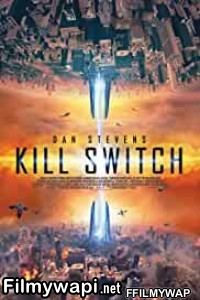 Kill Switch (2017) Hindi Dubbed poster