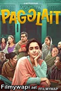 Pagglait (2021) Hindi Movie poster