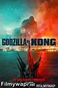 Godzilla Vs Kong (2021) English Movie poster