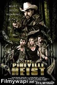 The Pineville Heist (2016) Hindi Dubbed poster