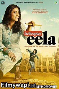 Helicopter Eela (2018) Bollywood Movie poster