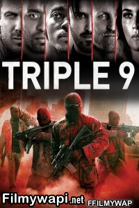 Triple 9 (2016) Hindi Dubbed poster