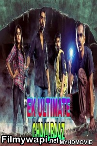 Ek Ultimate Chaalbaaz (2019) South Indian Hindi Dubbed Movie poster