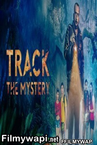 Track The Mystery (2021) Hindi Movie poster