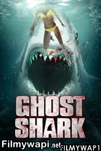 Ghost Shark (2013) Hindi Dubbed poster