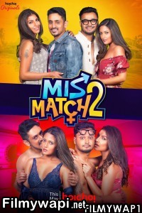 Mismatch (2019) Season 2 Hindi Web Series poster