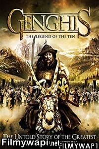 Genghis The Legend Of The Ten (2012) Hindi Dubbed poster