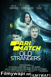 Old Strangers (2022) Hindi Dubbed poster