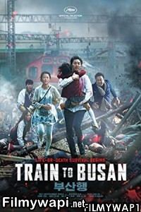 Train To Busan (2016) Hindi Dubbed poster