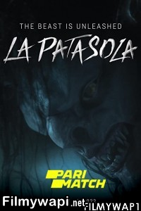 The Curse Of La Patasola (2022) Hindi Dubbed poster