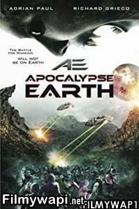 Ae Apocalypse Earth (2013) Hindi Dubbed poster