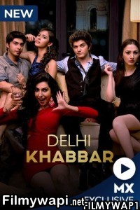 Delhi Khabbar (2022) Hindi Web Series poster