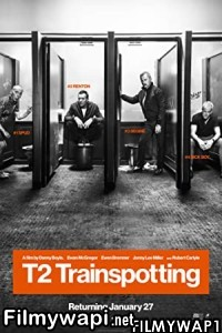 T2 Trainspotting (2017) Hindi Dubbed poster