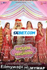 Vickida No Varghodo (2022) Gujarati Movie poster