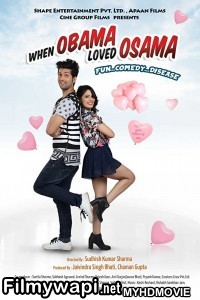 When Obama Loved Osama (2018) Bollywood Movie poster