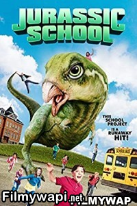 Jurassic School (2017) Hindi Dubbed poster