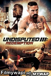 Undisputed Iii Redemption (2010) Hindi Dubbed poster