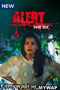 Alert Code Red (2022) Hindi Web Series poster