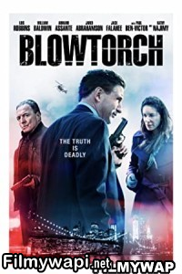 Blowtorch (2017) Hindi Dubbed poster