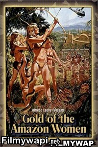 Gold Of The Amazon Women (1979) Hindi Dubbed poster